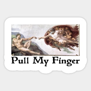 Pull My Finger Sticker